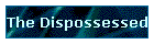The Dispossessed